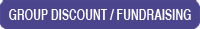 Get Group Discounts and/or Raise Money for Your Organization or Charity of Choice